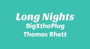 Lyrics of Long Nights Song
