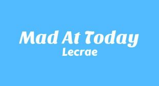 Mad At Today Song Lyrics