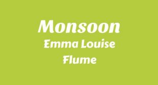 Monsoon Lyrics – Emma Louise