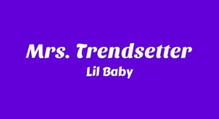 Mrs. Trendsetter Song Lyrics