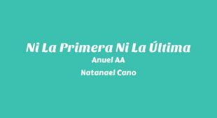 Ni La Primera Ni La ultima (English Translation) Lyrics