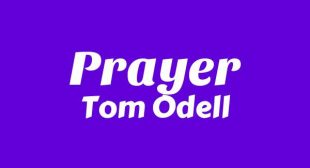 Prayer Lyrics – Tom Odell