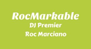 RocMarkable Lyrics – DJ Premier