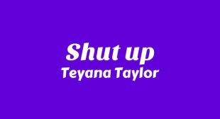 Shut up Lyrics