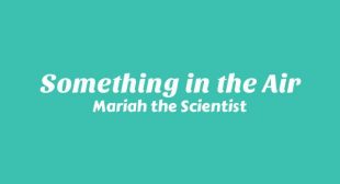 Lyrics of Something in the Air Song
