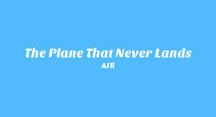 The Plane That Never Lands Lyrics