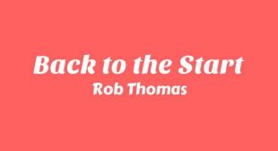 Back to the Start Song Lyrics