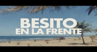 Lyrics of Besito en la Frente (English Translation) Song