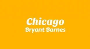 Chicago Lyrics – Bryant Barnes