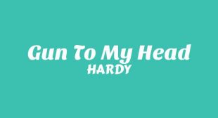 Gun To My Head Song Lyrics