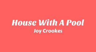 Lyrics of House With A Pool Song