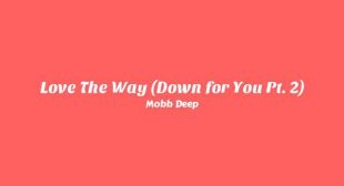 Love The Way (Down for You Pt. 2) Lyrics