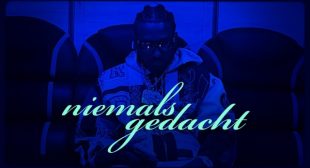 NIEMALS GEDACHT Song Lyrics