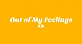 Lyrics of Out of My Feelings Song