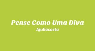 Pense Como Uma Diva Song Lyrics