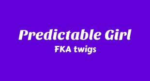 Predictable Girl Song Lyrics