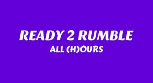 Lyrics of READY 2 RUMBLE (English Translation) Song