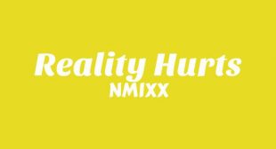 Reality Hurts Song Lyrics