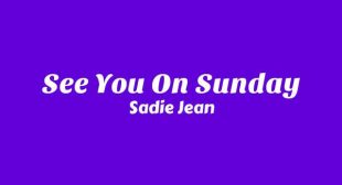 See You On Sunday Song Lyrics