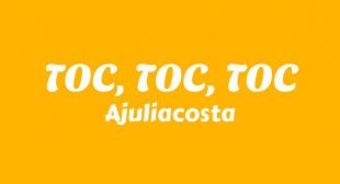 TOC, TOC, TOC Lyrics – Ajuliacosta
