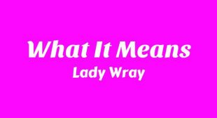What It Means Lyrics