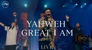 Lyrics of Yahweh Great I AM Song