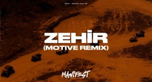 Zehir (Motive Remix) (English Translation) Lyrics – manifest