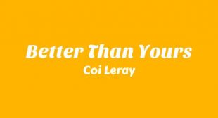 Better Than Yours Lyrics