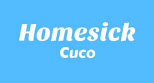 Homesick Lyrics – Cuco