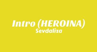Intro (HEROINA) Song Lyrics