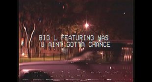 U Aint Gotta Chance Lyrics – Big L