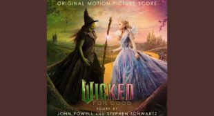 A Wicked Good Finale Lyrics – John Powell