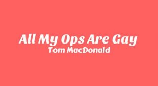 All My Ops Are Gay Song Lyrics