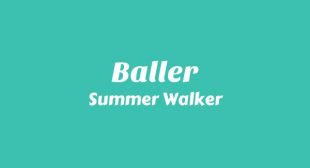 Baller Lyrics – Summer Walker