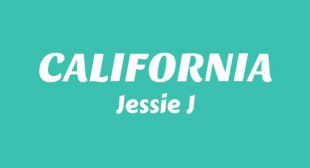 Lyrics of CALIFORNIA Song