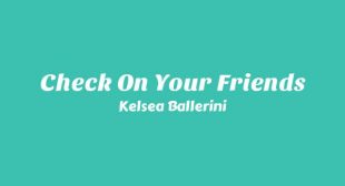 Check On Your Friends Lyrics