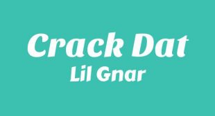 Crack Dat Song Lyrics