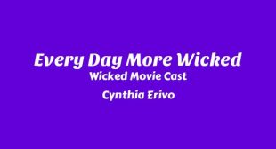 Every Day More Wicked Song Lyrics