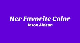 Lyrics of Her Favorite Color Song