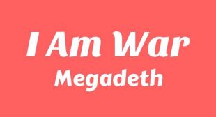 I Am War Song Lyrics