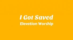 I Got Saved Lyrics