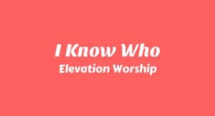 Lyrics of I Know Who Song