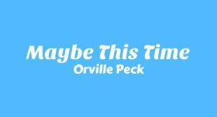 Maybe This Time Lyrics – Orville Peck