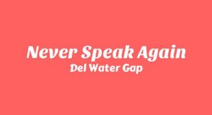 Never Speak Again Song Lyrics