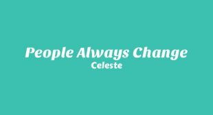 People Always Change Song Lyrics