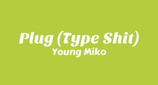 Plug (Type Shit) (English Translation) Song Lyrics