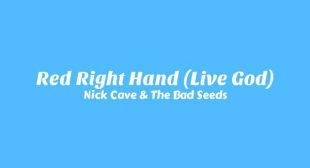 Red Right Hand (Live God) Song Lyrics