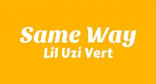 Same Way Lyrics