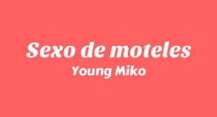 Sexo de moteles Song Lyrics