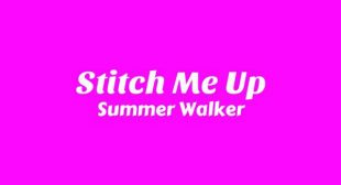 Lyrics of Stitch Me Up Song